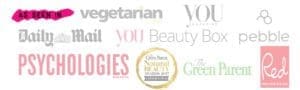 As Seen in You Magazine. Vegetarian Living, Daily Mail, Pebble Magazine, You Beauty Box. Best of British. Aura Clean Deodorant. Natural Deodorant That Works. Organic. By Awake Organics. Press. New. YouMagSocial. Daily Mail Online. Sunday Mail, Psychologies Magazine, Red Online, The Green Parent. Winner 2017 Natural Beauty Awards.