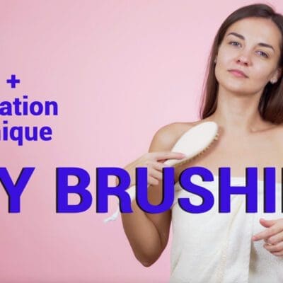 Dry Brushing Skin and Health Benefits